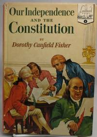 Our Independence and the Constitution