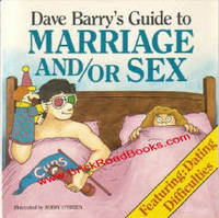 Dave Barry's Guide To Marriage And/or Sex Dave Barry's Guide To Marriage And/or Sex