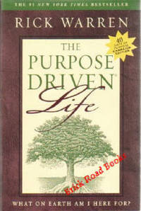 The Purpose Driven Life :  What on Earth Am I Here For?