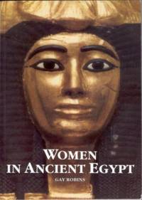 Women in Ancient Egypt Women in Ancient Egypt