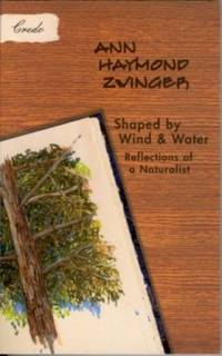 Shaped by Wind and Water: Reflections of a Naturalist Shaped by Wind and Water: Reflections of a Naturalist