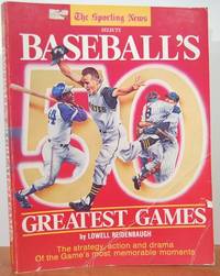 The Sporting News Selects Baseball's Greatest Games