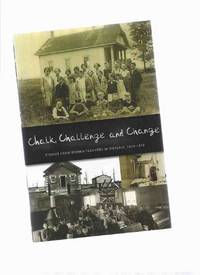 Chalk, Challenge & Change:  Stories from Women Teachers in Ontario, 1920 - 1979 ( RWTO / Retired Women Teachers of Ontario )