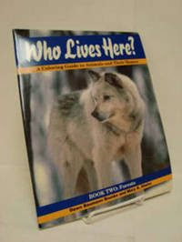 Who Lives Here? Book Two: Forests - A Coloring Guide to Animals and Their Homes Who Lives Here? Book Two: Forests - A Coloring Guide to Animals and Their Homes
