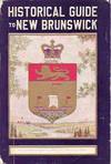 Historical Guide to New Brunswick