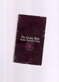The Satanic Bible ---by Anton Szandor LaVey ( La Vey )