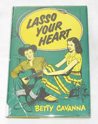 Lasso Your Heart Lasso Your Heart