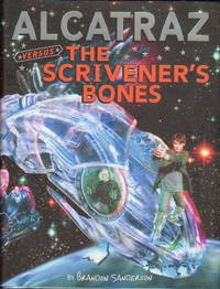 ALCATRAZ VERSUS THE SCRIVENER'S BONES ALCATRAZ VERSUS THE SCRIVENER'S BONES