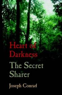 a review of joseph conrads book the secret sharer and heart of darkness Download heart of darkness and the secret sharer pdf by joseph conrad for free heart of darkness the story of the civilized, enlightened mr kurtz who embarks on a harrowing. a review of joseph conrads book the secret sharer and heart of darkness Download heart of darkness and the secret sharer pdf by joseph conrad for free heart of darkness the story of the civilized, enlightened mr kurtz who embarks on a harrowing.