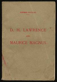 D.H. Lawrence and Maurice Magnus. A Plea for Better Manners