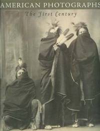 American Photographers : The First Century