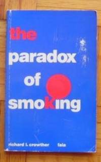 Paradox of Smoking Richard L. Crowther