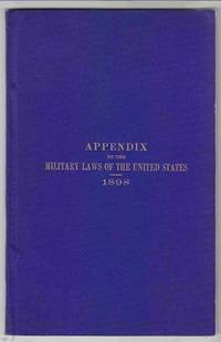 Appendix To The Military Laws Of The United States Appendix To The Military Laws Of The United States