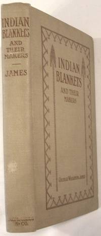 Indian Blankets and Their Makers