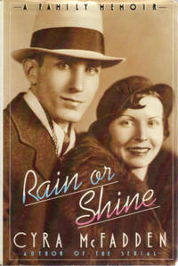 Rain or Shine: A Family Memoir Rain or Shine: A Family Memoir
