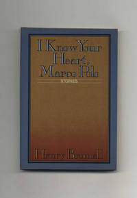 I Know Your Heart, Marco Polo: Stories  - 1st Edition/1st Printing