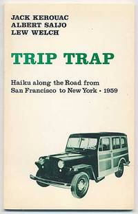 Trip Trap: Haiku Along the Road from San Francisco to New York, 1959