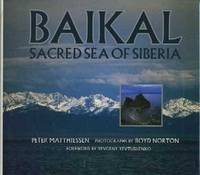 Baikal : Sacred Sea of Siberia Baikal : Sacred Sea of Siberia
