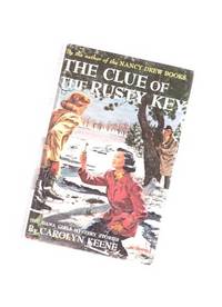 The Clue of the Rusty Key:  The Dana Girls Mystery Stories, # 11