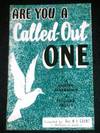 Are You A Called-Out One