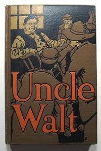 UNCLE WALT. THE POET PHILOSOPHER