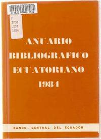 Anuario Bibliografico Ecuatoriano 1984
