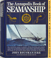 The Annapolis Book Of Seamanship The Annapolis Book Of Seamanship