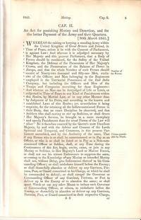 AN ACT FOR PUNISHING MUTINY AND DESERTION, AND FOR THE BETTER PAYMENT OF THE ARMY AND THEIR QUARTERS AN ACT FOR PUNISHING MUTINY AND DESERTION, AND FOR THE BETTER PAYMENT OF THE ARMY AND THEIR QUARTERS