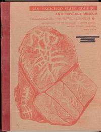THE ARCHAEOLOGY OF THE BUCHANAN RESERVOIR REGION, MADERA COUNTY, CALIFORNIA THE ARCHAEOLOGY OF THE BUCHANAN RESERVOIR REGION, MADERA COUNTY, CALIFORNIA