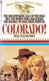 Colorado! (Wagons West #7)