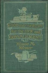 Food and Cookery for the Sick and Convalescent