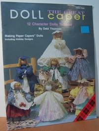 The Great Doll Caper: 12 Character Dolls to Make (Plaid #8552)