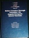 Better Ceramics Through Chemistry VII: Organic Inorganic Hybrid Materials