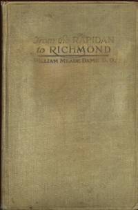 From the Rapidan to Richmond and The Spottsylvania Campaign From the Rapidan to Richmond and The Spottsylvania Campaign