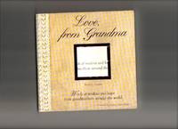 Love, From Grandma Love, From Grandma