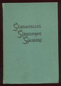 Station D-A-L-L-A-S Splatterspot Speaking [*SIGNED*]