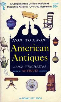 How to Know American Antiques How to Know American Antiques