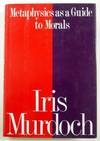 Metaphysics As a Guide To Morals