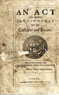 An Act for Further Continuance of the Customs and Excize [Excise]. Tuesday the 27th of December, 1659