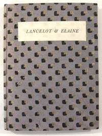 Lancelot and Elaine: being the eighth to the twentieth chapters of the eighteenth book of Sir Thomas Malory's Le Morte Darthur with engravings by Joan Hassall