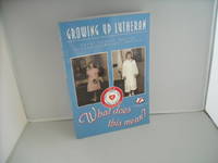 Growing Up Lutheran What Does This Mean? Growing Up Lutheran What Does This Mean?