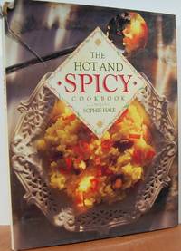 The Hot and Spicy Cookbook