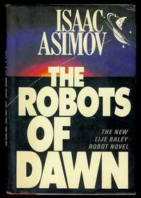 The Robots of Dawn The Robots of Dawn
