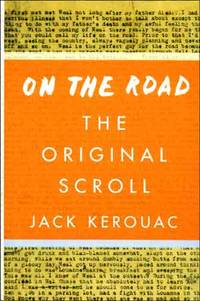 On the Road The Original Scroll On the Road The Original Scroll