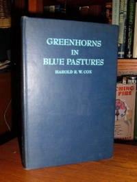 Greenhorns in Blue Pastures