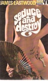 Seduce and Destroy ---an Anna Zordan Novel (AKA: Little Dragon from Peking ) Seduce and Destroy ---an Anna Zordan Novel (AKA: Little Dragon from Peking )