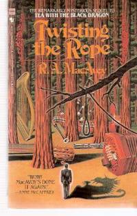 Twisting the Rope ---a signed Copy