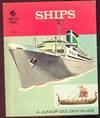 SHIPS - A Junior Golden Guide (Quiz-Me Series) SHIPS - A Junior Golden Guide (Quiz-Me Series)