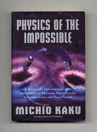 Physics Of The Impossible  - 1st Edition/1st Printing