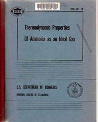 Thermodynamic properties of ammonia as ideal gas (United States. National  Bureau of Standards. NSRDS-NBS)